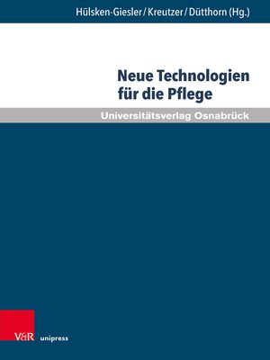 cover image of Neue Technologien für die Pflege
